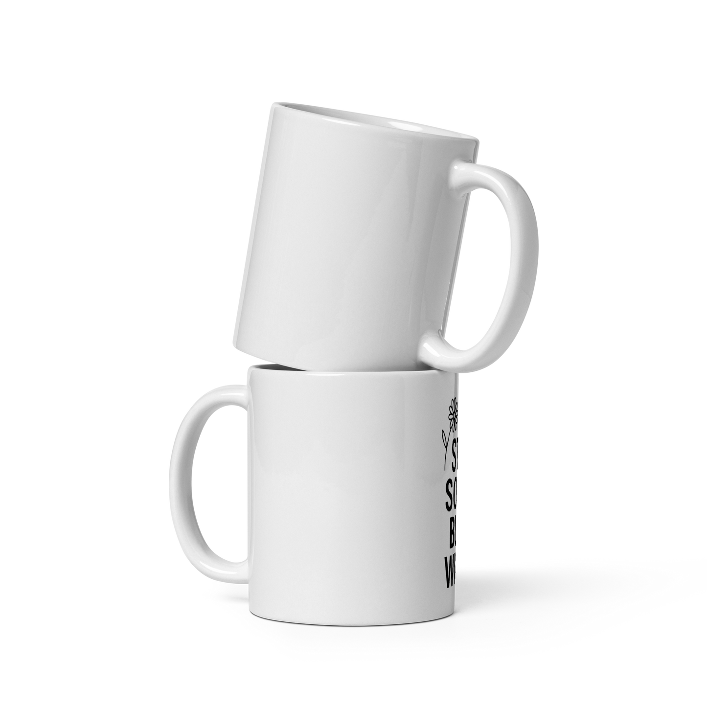 STAY SOFT BUT WILD | Mug